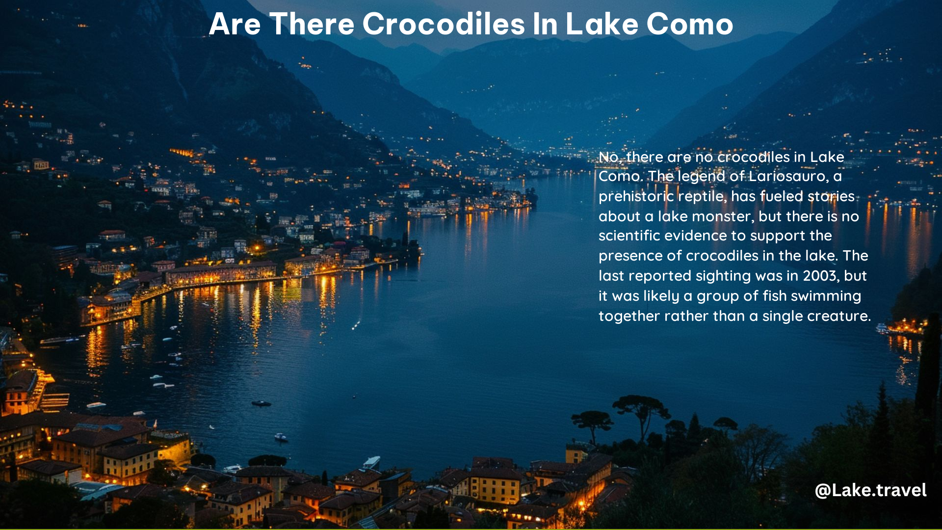 Are There Crocodiles in Lake Como