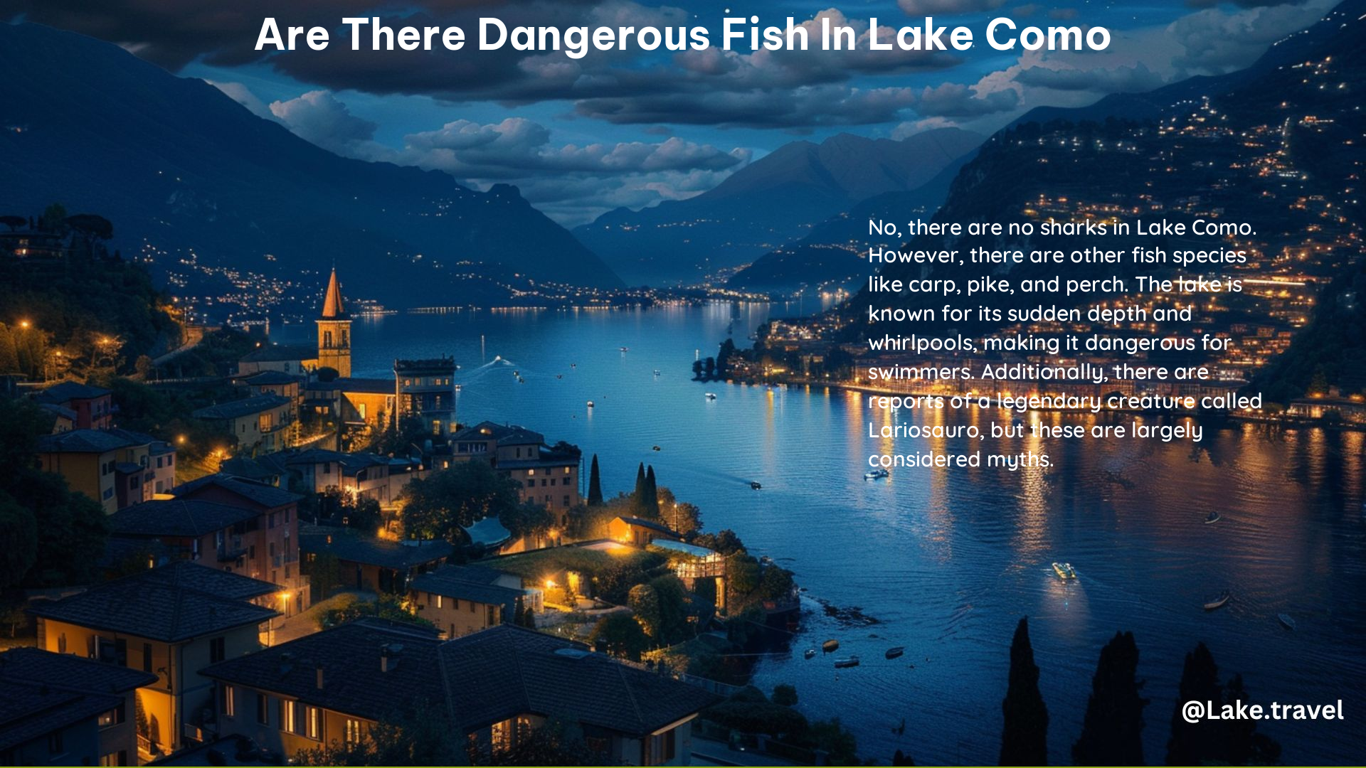 Are There Dangerous Fish in Lake Como