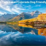 Is Twin Lakes Colorado Dog Friendly