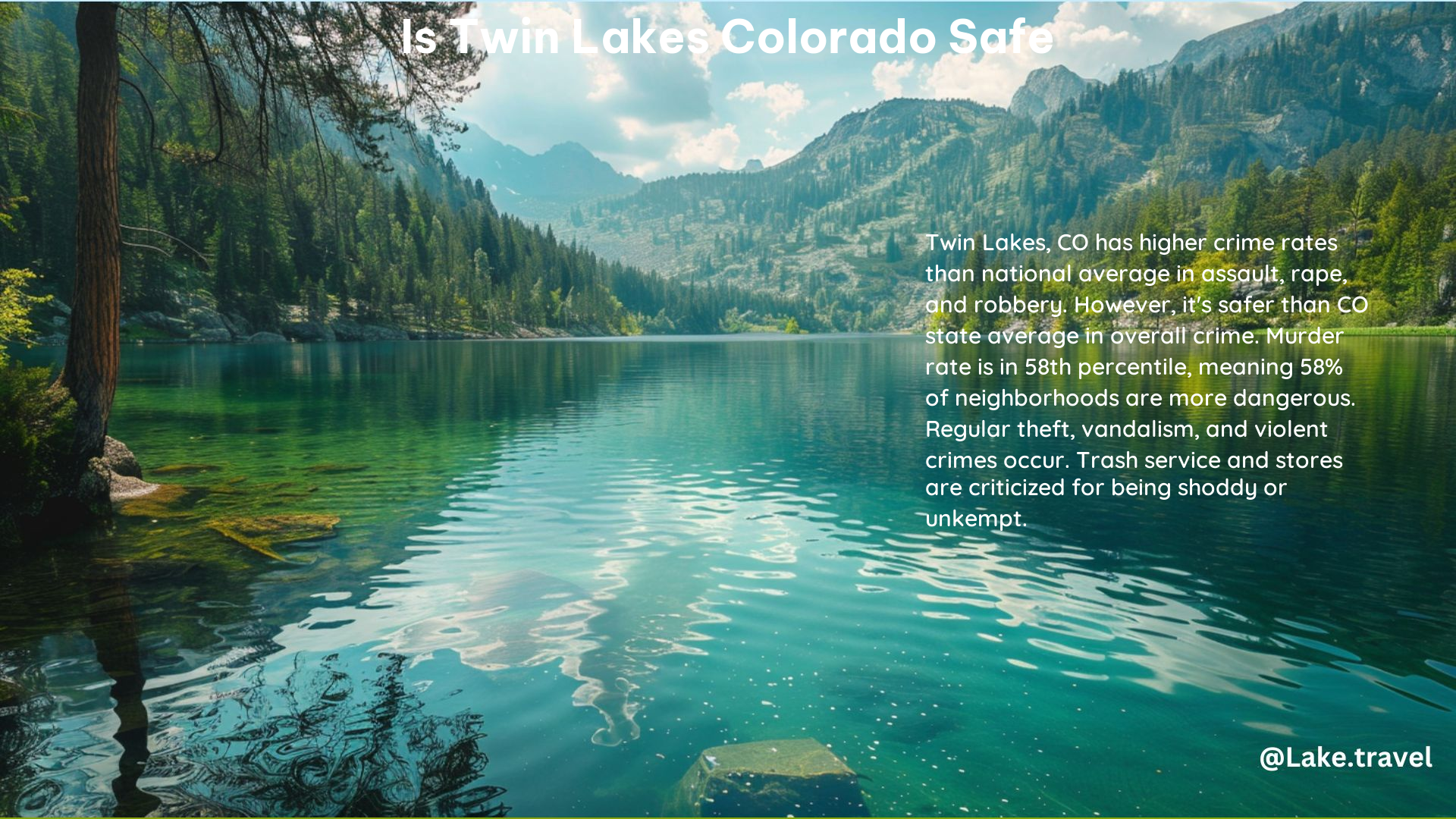 Is Twin Lakes Colorado Safe