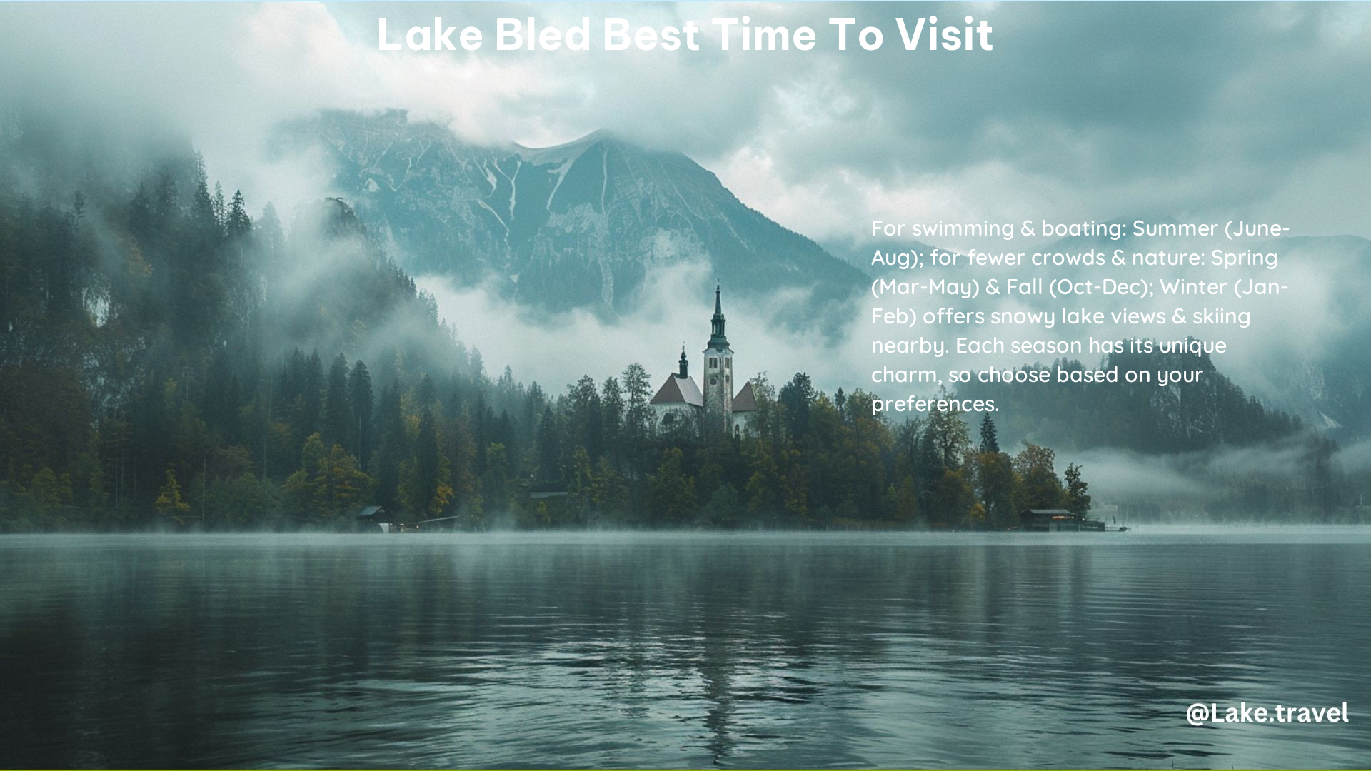 Lake Bled Best Time to Visit