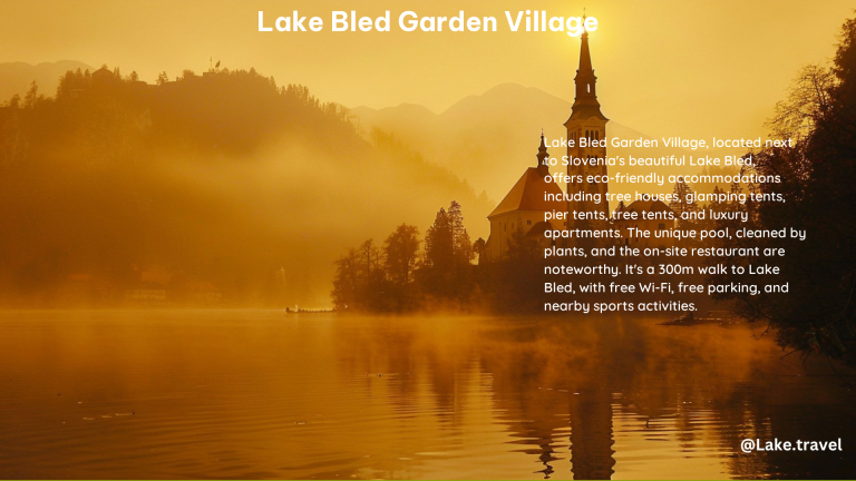 Lake Bled Garden Village