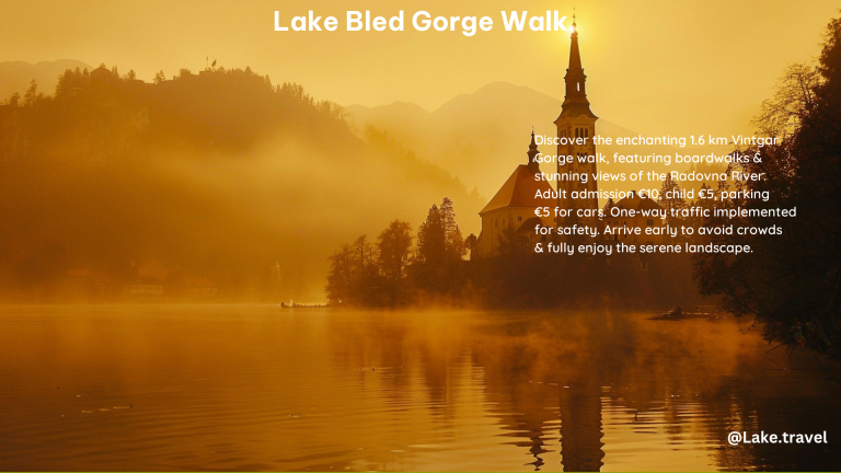 Lake Bled Gorge Walk