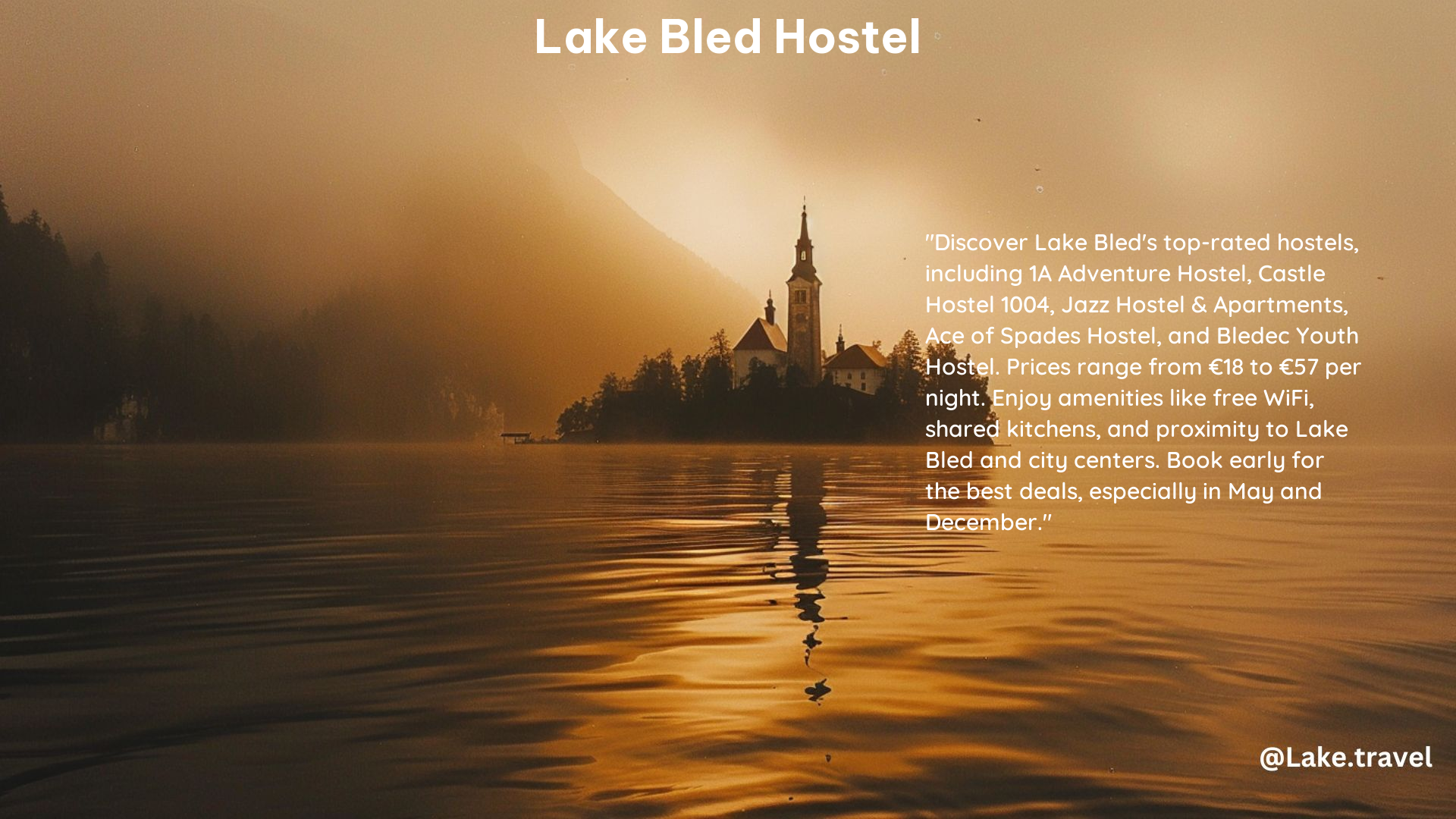 Lake Bled Hostel