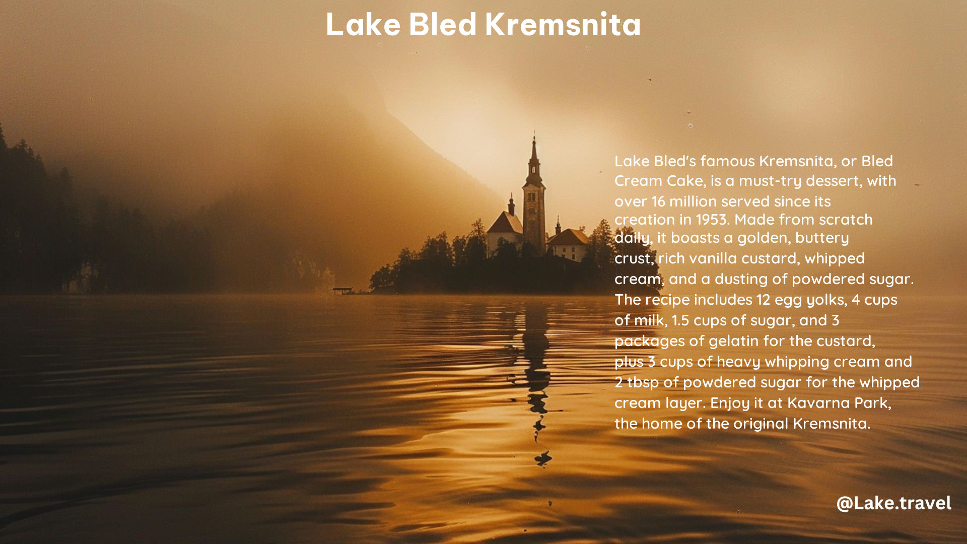 Lake Bled Kremsnita