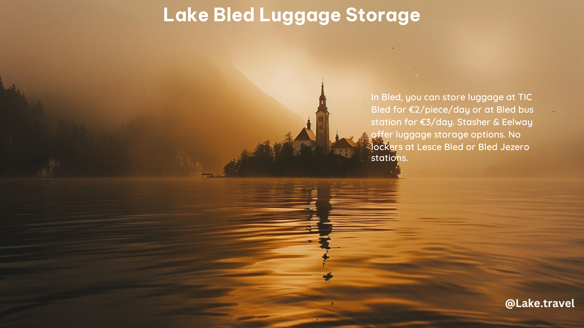 Lake Bled Luggage Storage