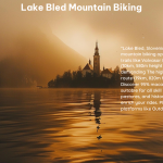 Lake Bled Mountain Biking