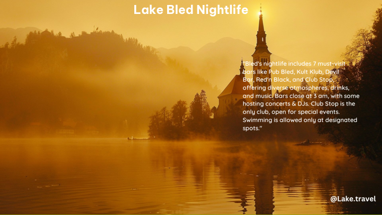 Lake Bled Nightlife