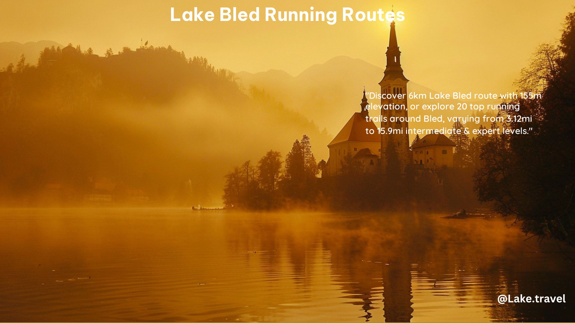 Lake Bled Running Routes