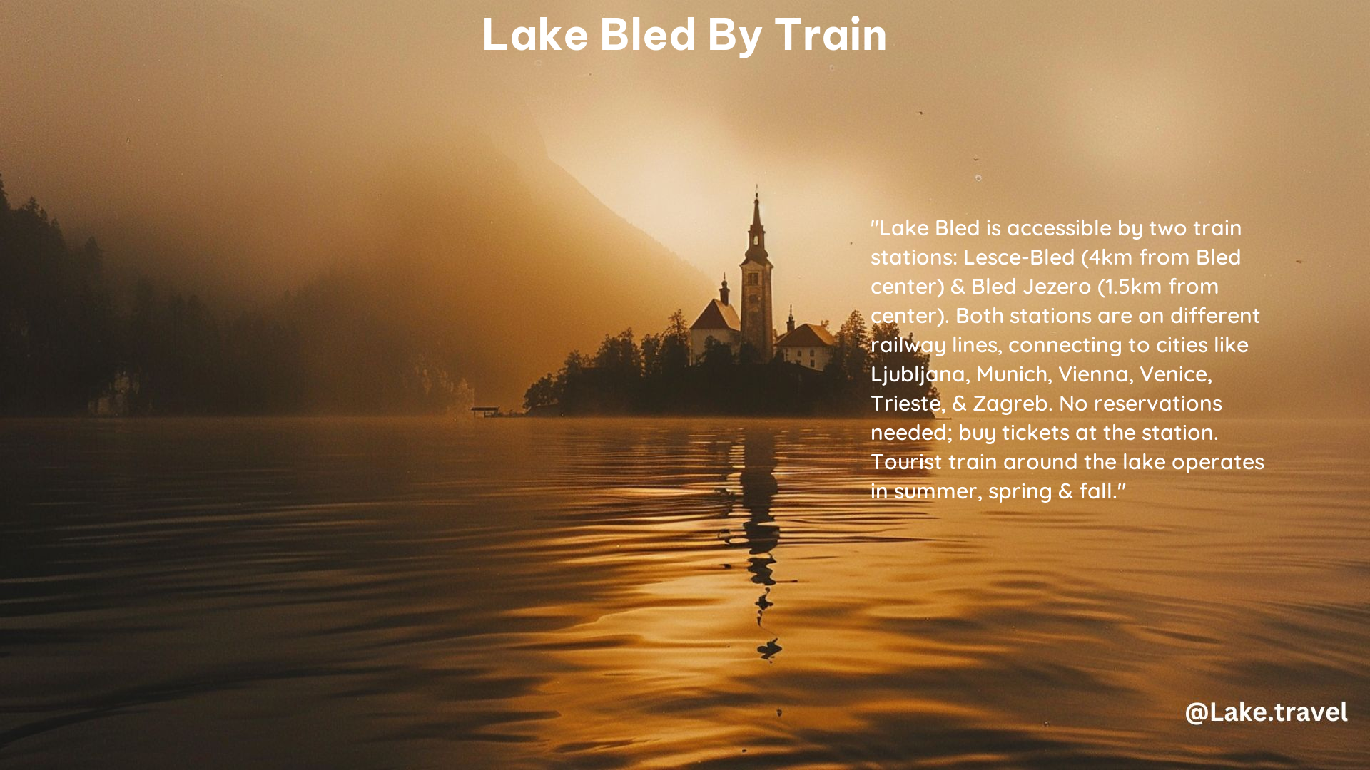 Lake Bled by Train