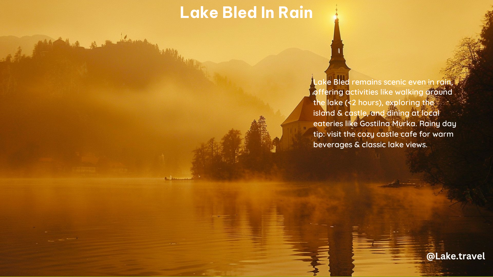 Lake Bled in Rain