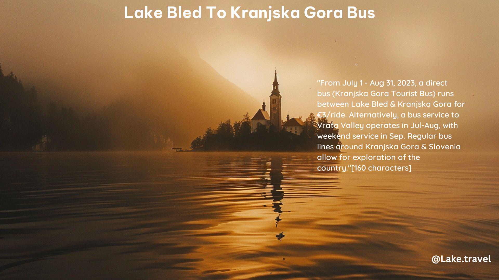 Lake Bled to Kranjska Gora Bus