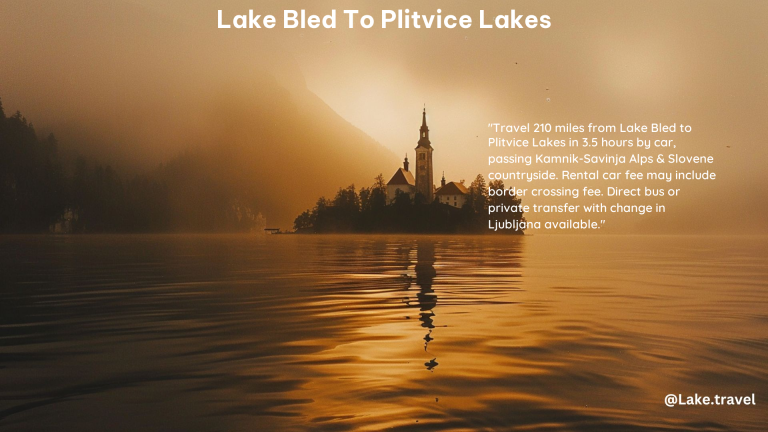 Lake Bled to Plitvice Lakes