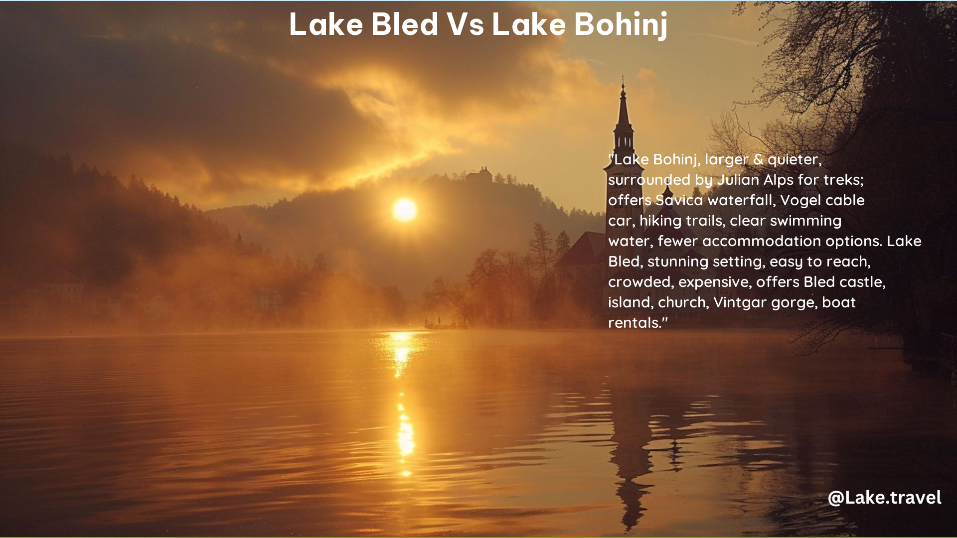 Lake Bled vs Lake Bohinj