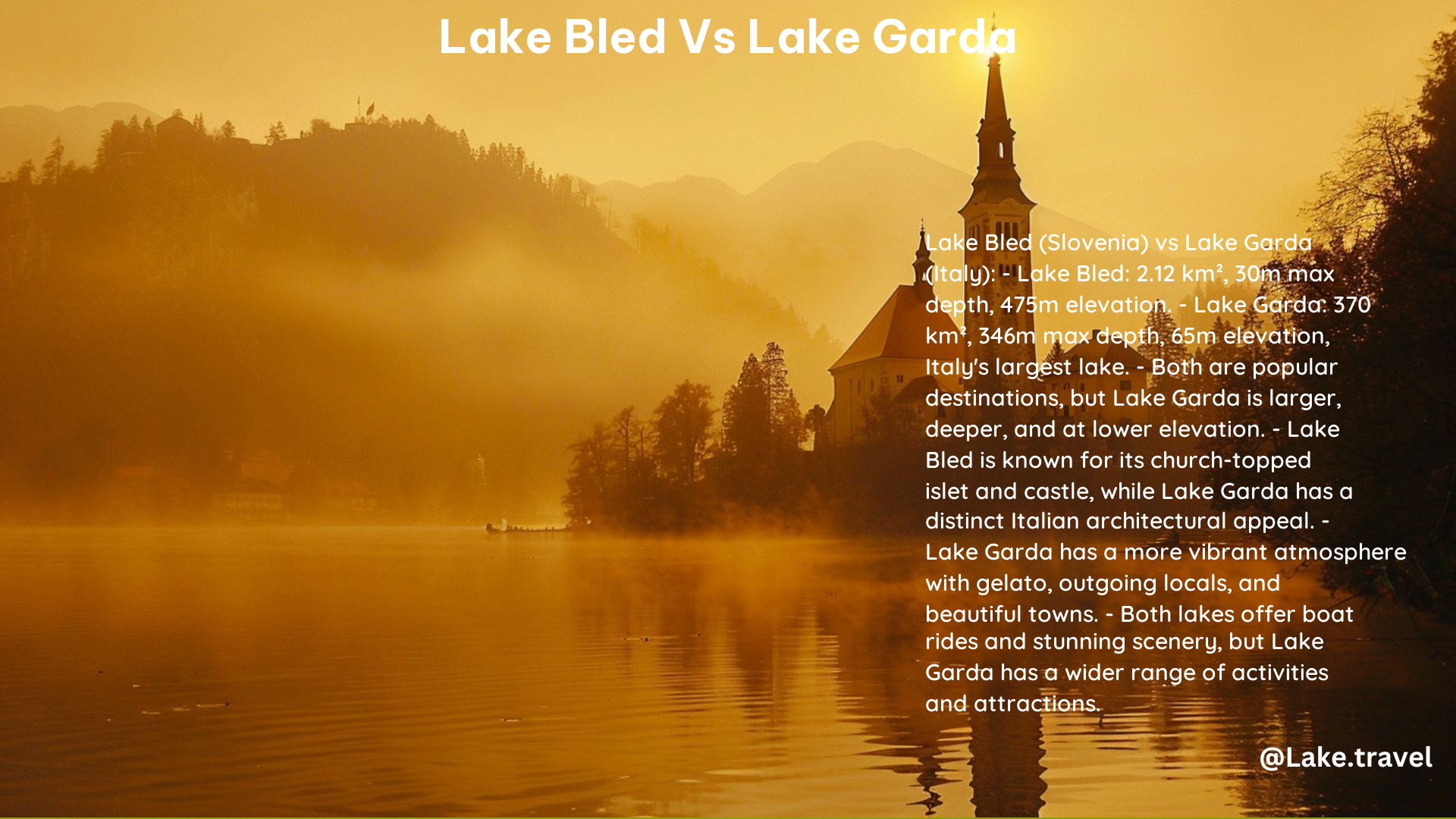 Lake Bled vs Lake Garda