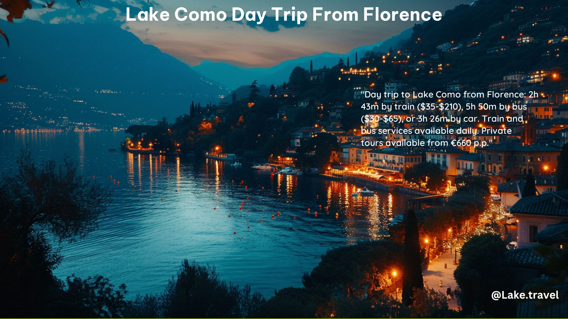 Lake Como Day Trip From Florence