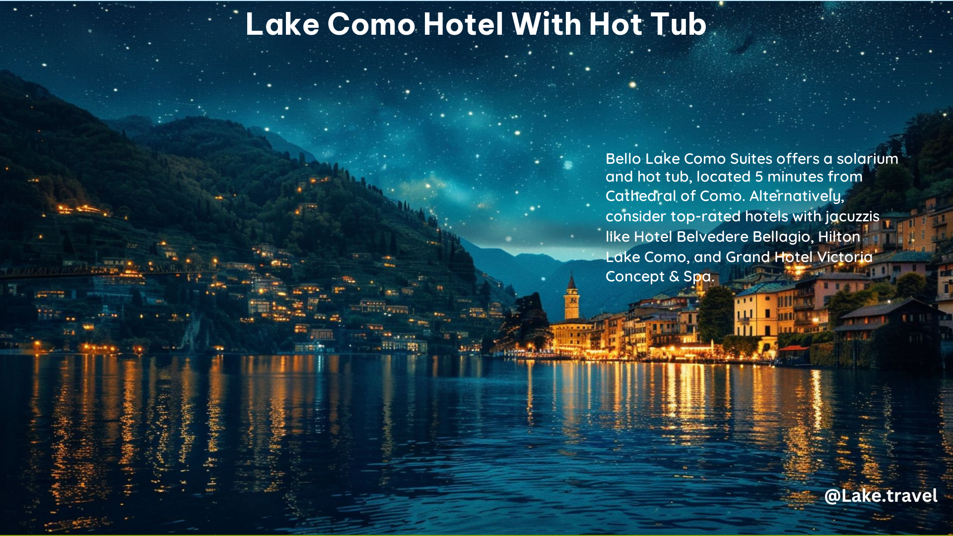 Lake Como Hotel With Hot Tub