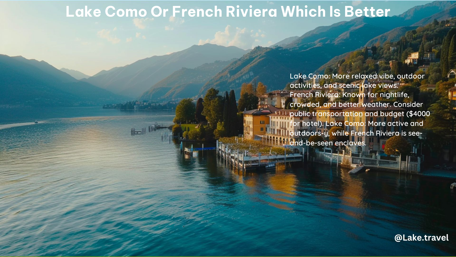 Lake Como or French Riviera Which Is Better