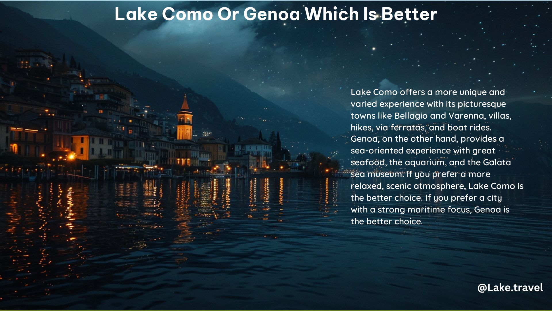 Lake Como or Genoa Which Is Better