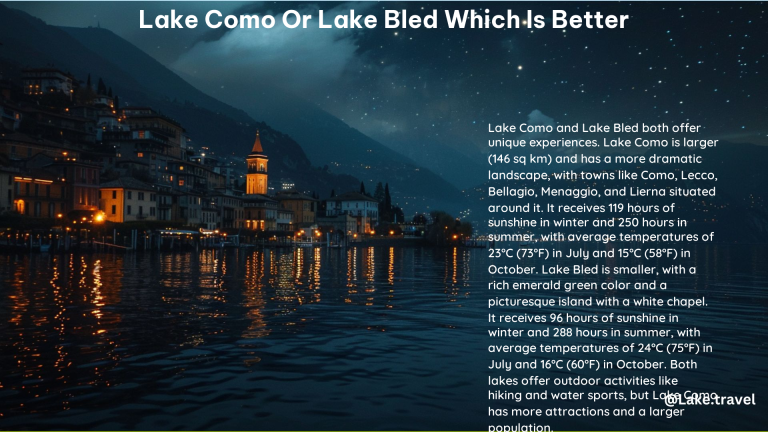 Lake Como or Lake Bled Which Is Better