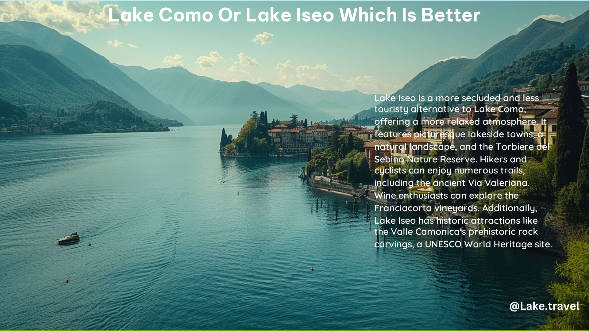 Lake Como or Lake Iseo Which Is Better