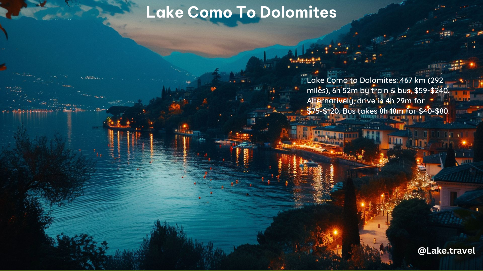 Lake Como to Dolomites