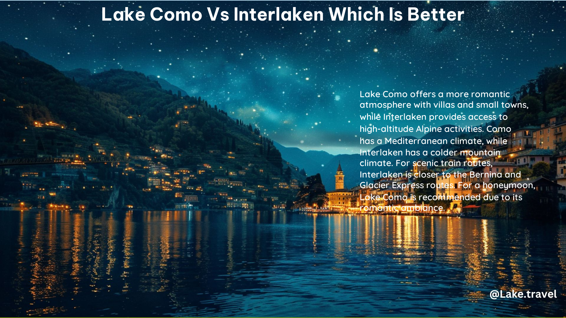 Lake Como vs Interlaken Which Is Better