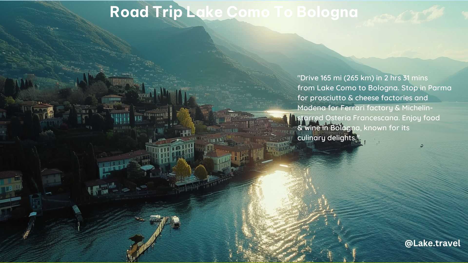 Road Trip Lake Como to Bologna