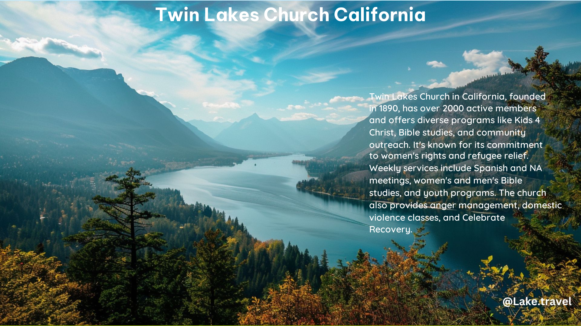 Twin Lakes Church California