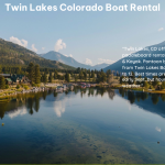 Twin Lakes Colorado Boat Rental