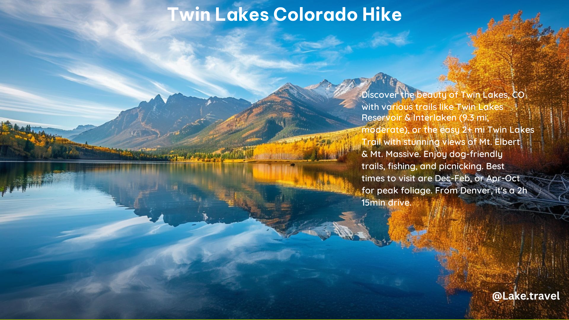 Twin Lakes Colorado Hike