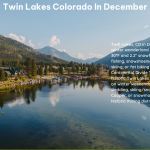 Twin Lakes Colorado in December