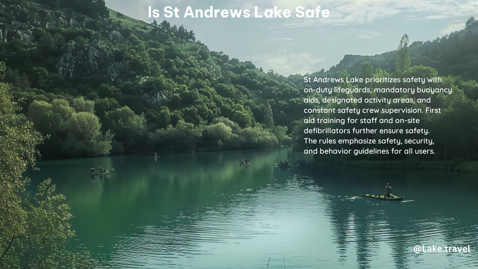 is st andrews lake safe