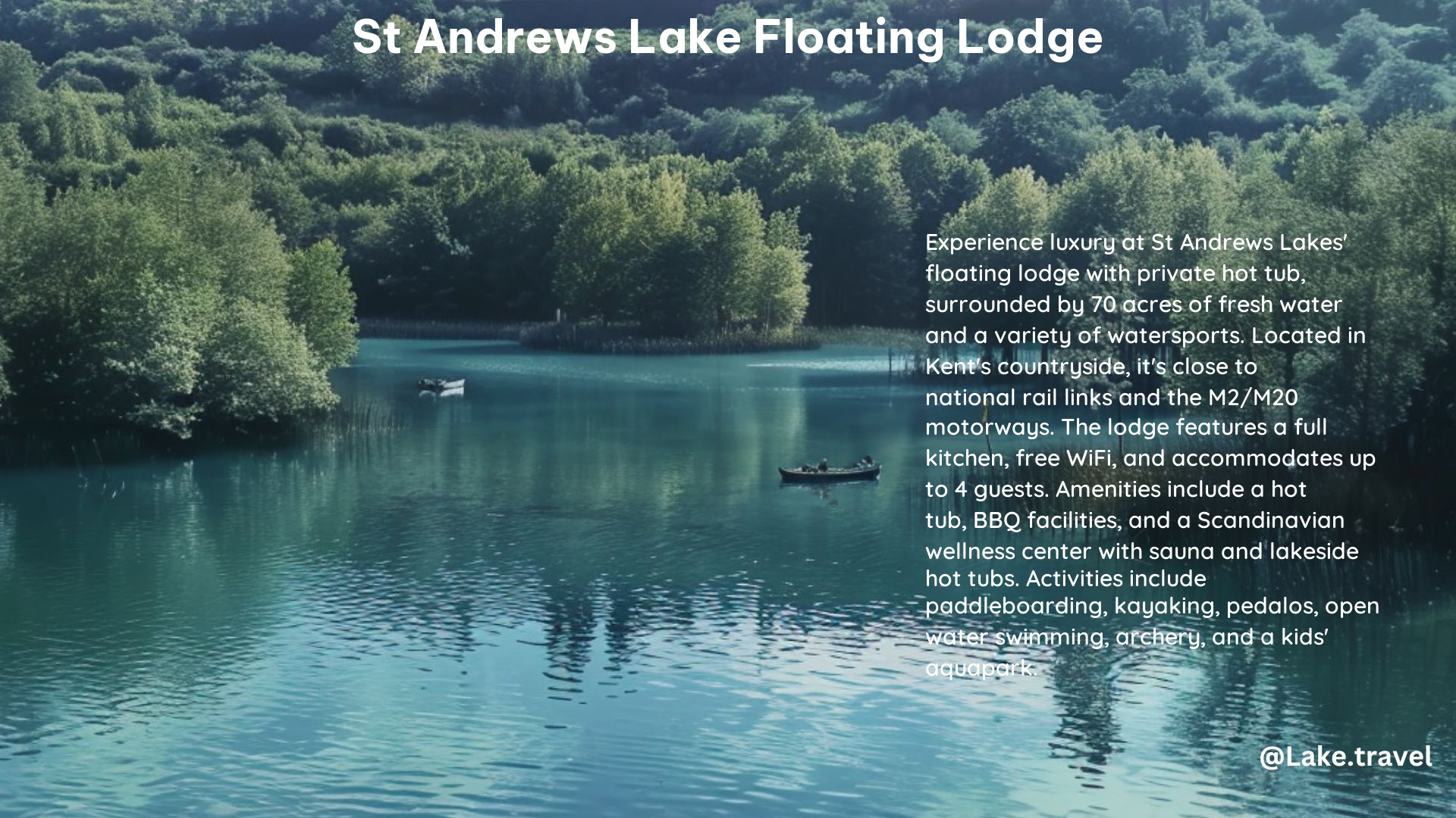 st andrews lake floating lodge