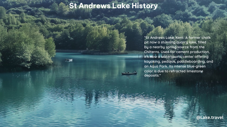 st andrews lake history