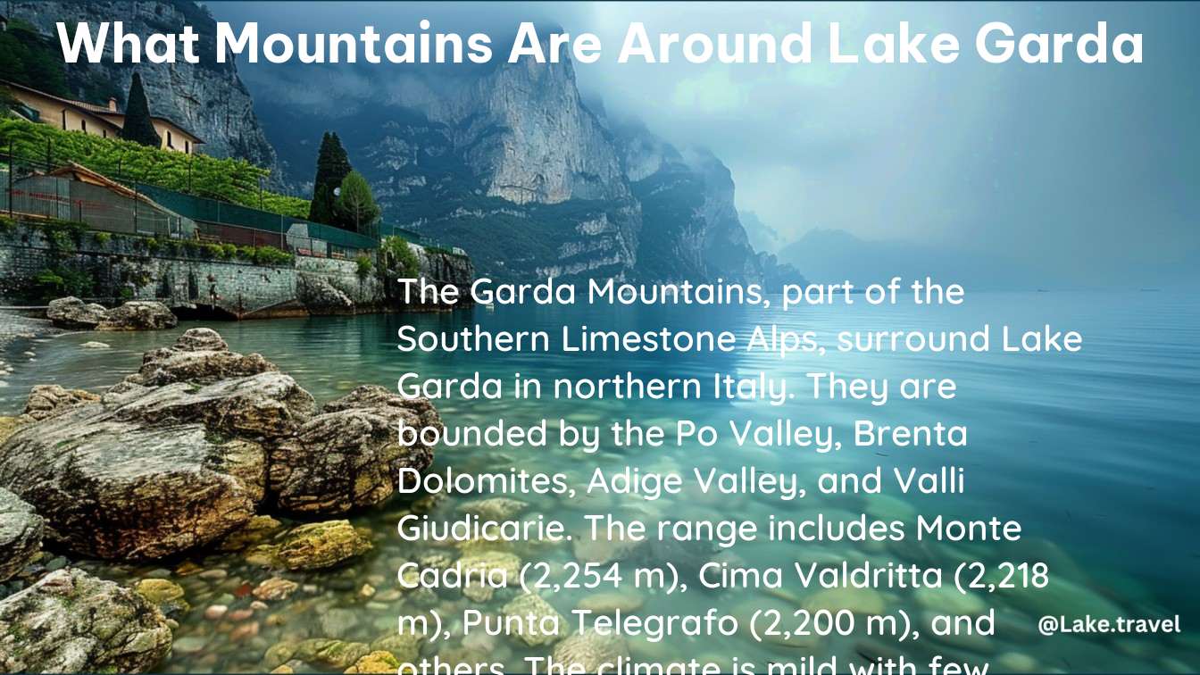 what mountains are around lake garda