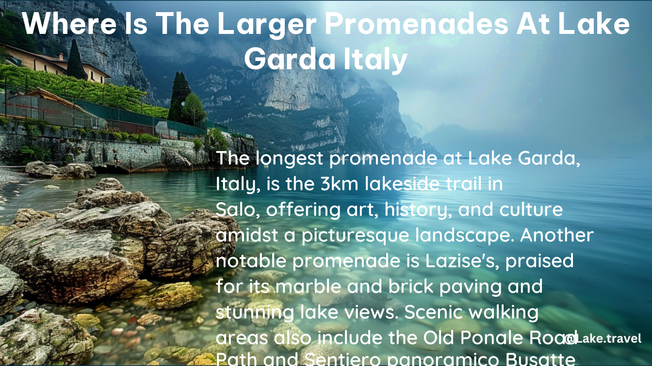 where is the larger promenades at lake garda italy