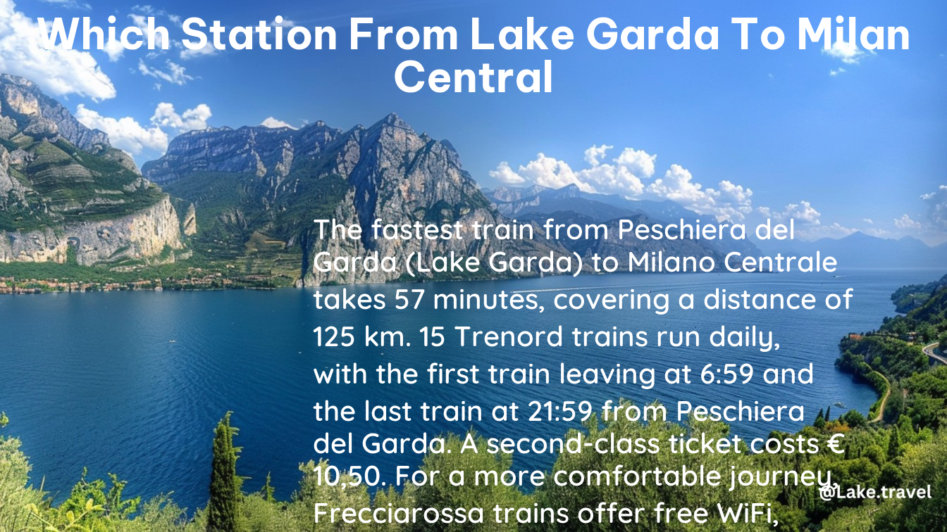 which station from lake garda to milan central