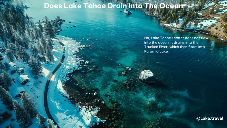 Does Lake Tahoe Drain Into the Ocean