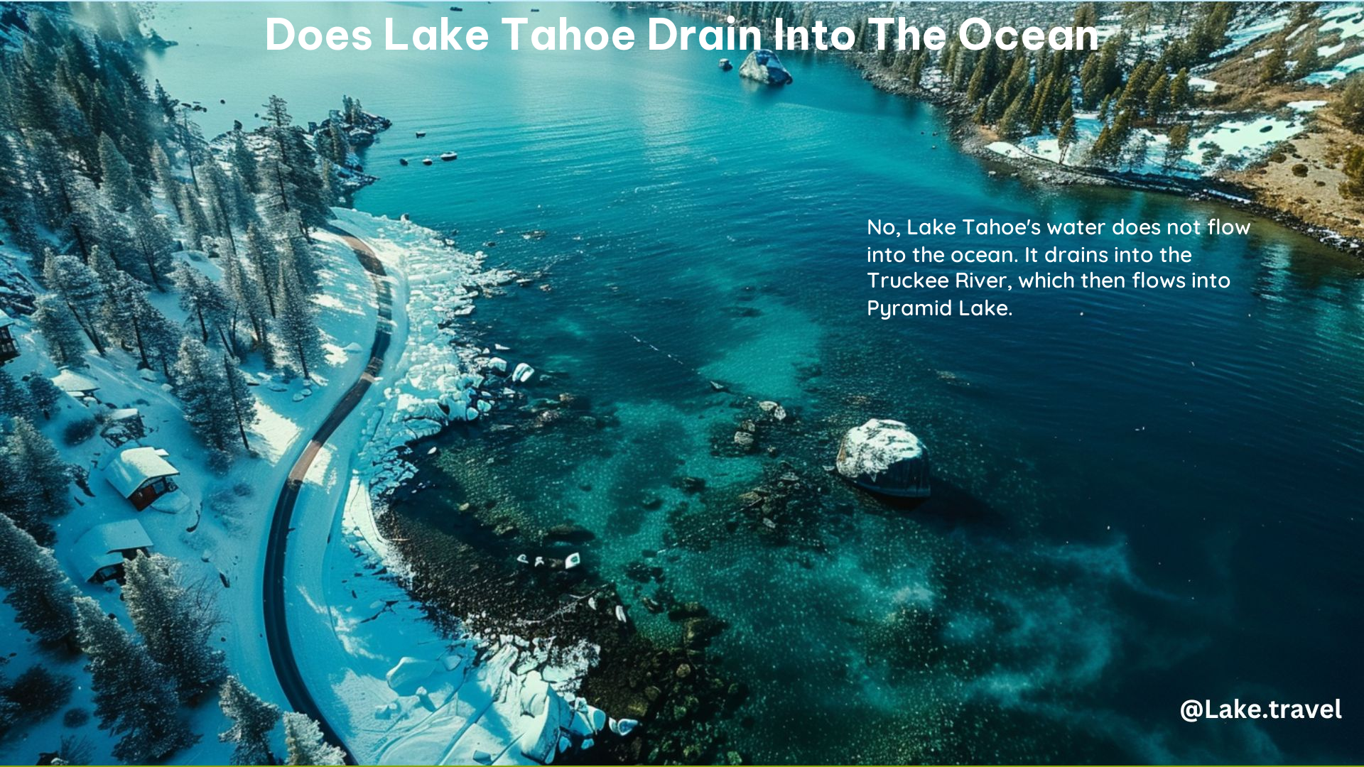 Does Lake Tahoe Drain Into the Ocean