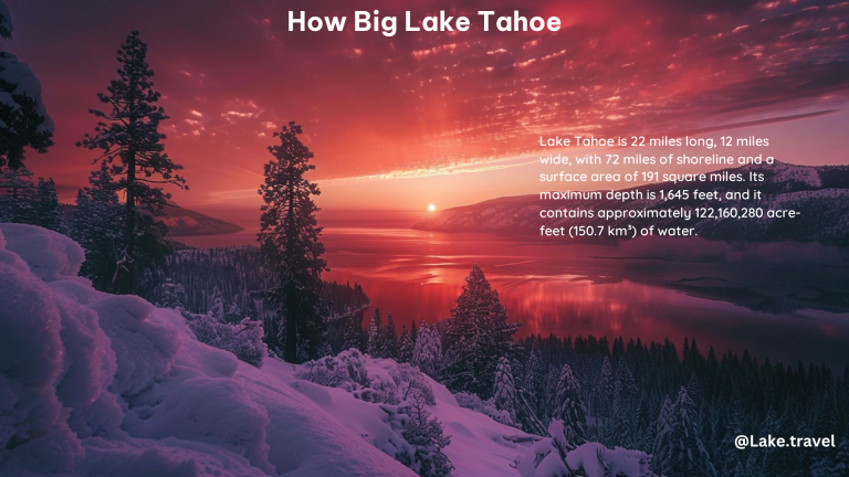 How Big Lake Tahoe