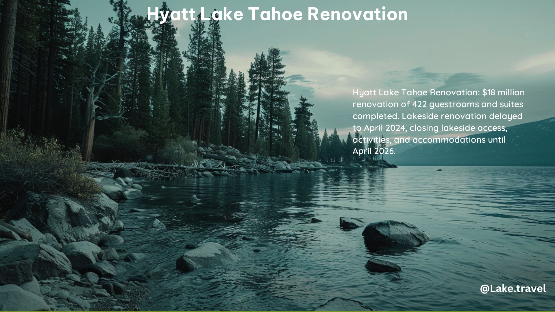 Hyatt Lake Tahoe Renovation