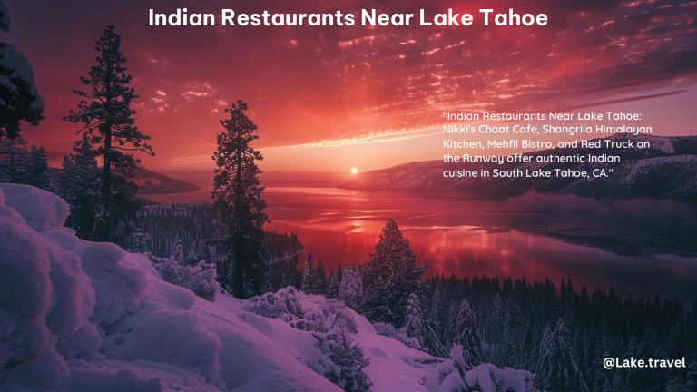 Indian Restaurants Near Lake Tahoe