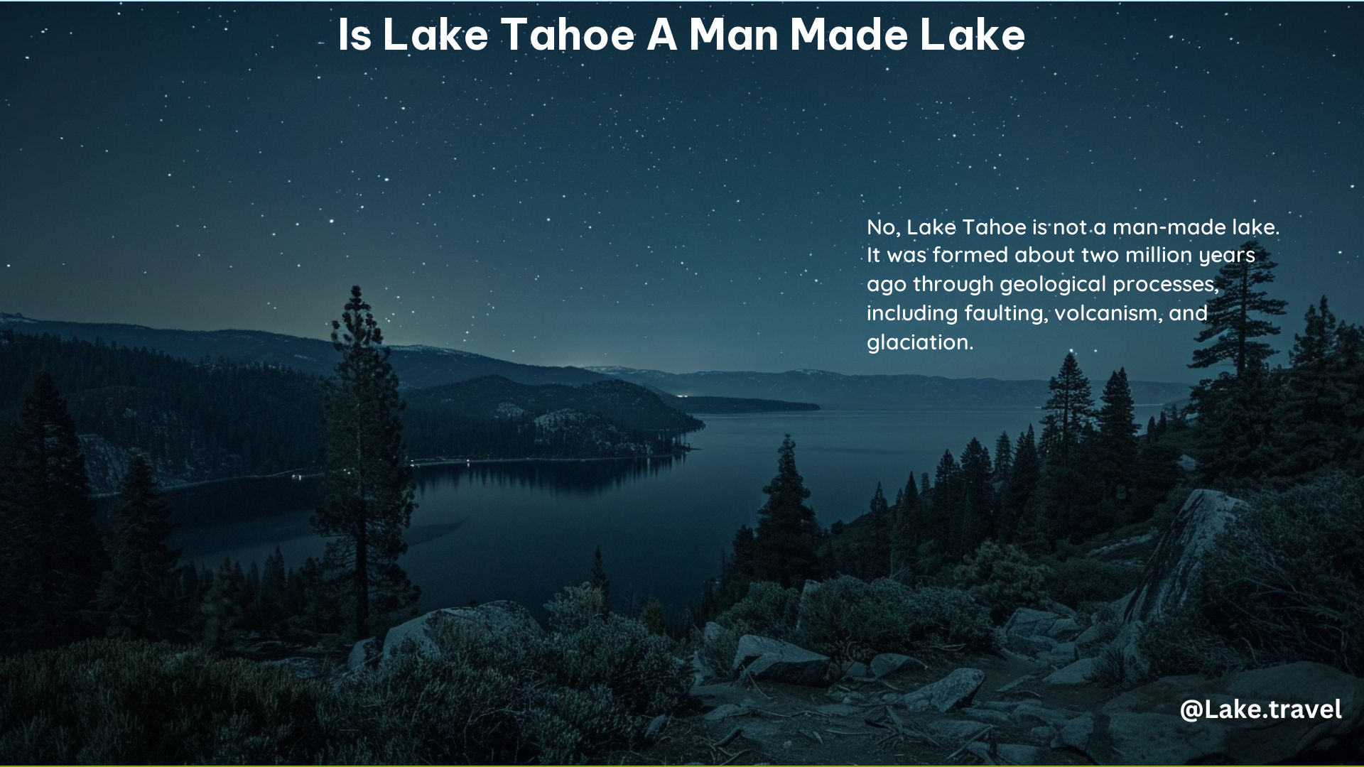 Is Lake Tahoe a Man Made Lake