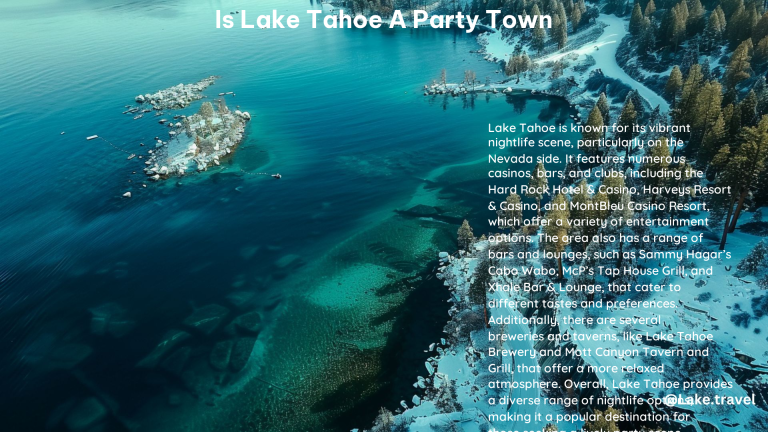 Is Lake Tahoe a Party Town