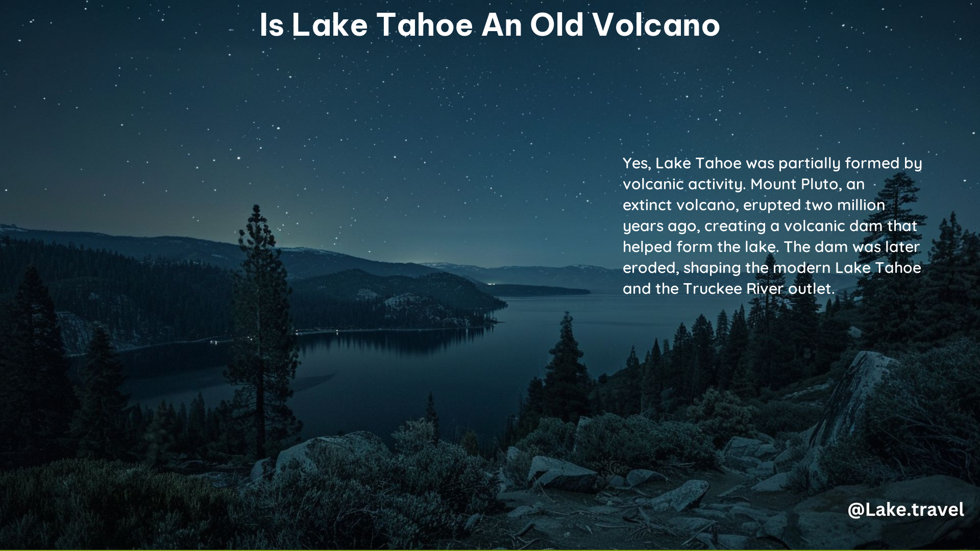 Is Lake Tahoe an Old Volcano