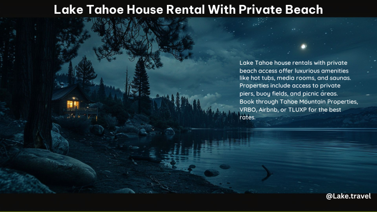 Lake Tahoe House Rental With Private Beach