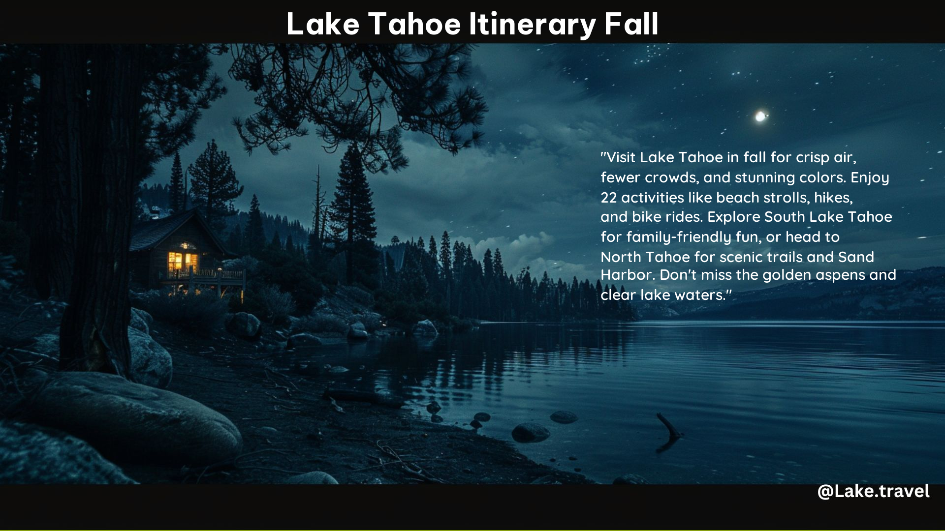 Lake Tahoe Itinerary Fall