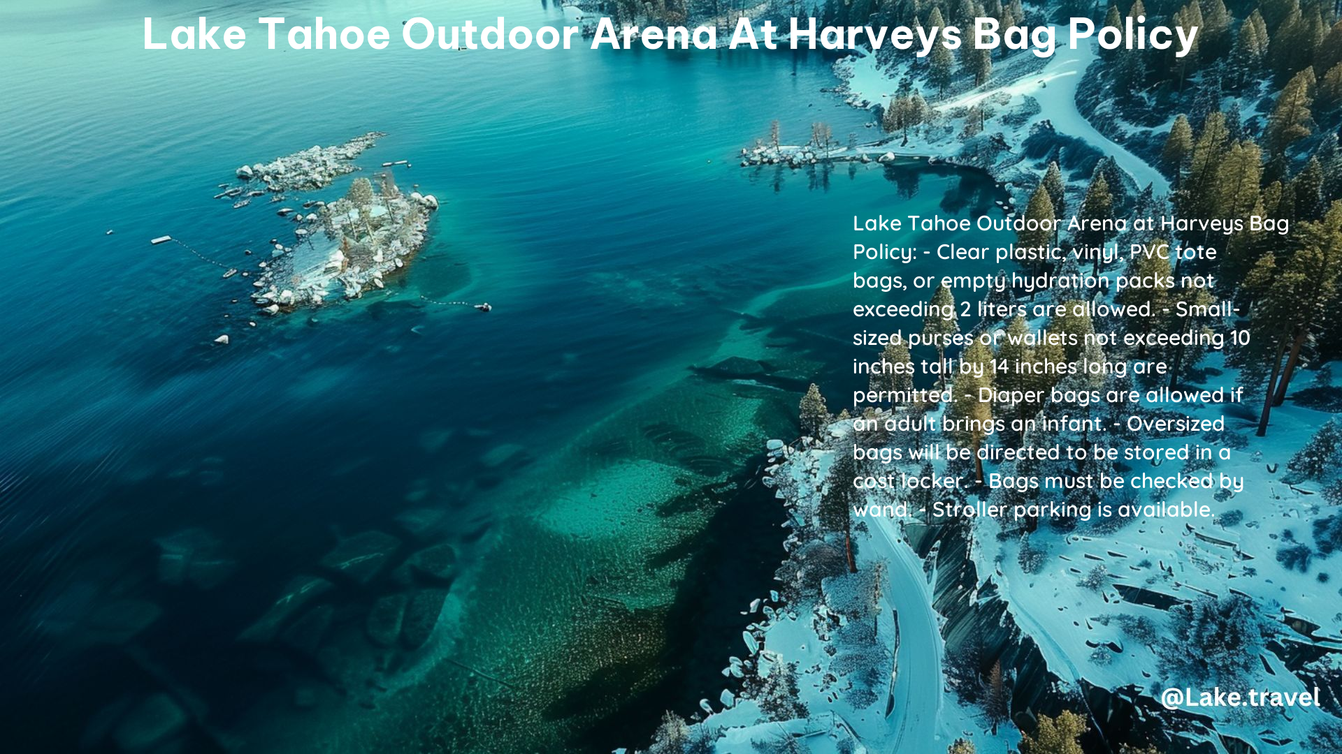 Lake Tahoe Outdoor Arena at Harveys Bag Policy