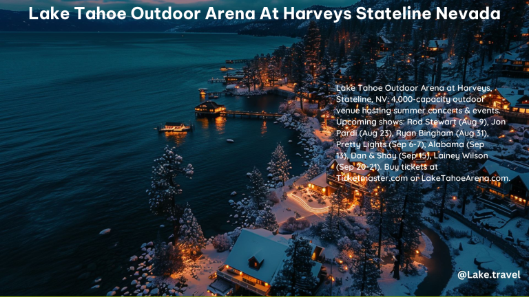 Lake Tahoe Outdoor Arena at Harveys Stateline Nevada